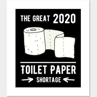 The Great Toilet Paper Shortage Posters and Art